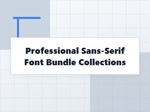 Premier Sans-Serif Font Collections for Professionals